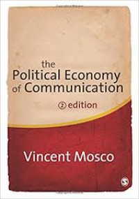 Image of The Political Economy of Communication (2 Edition)